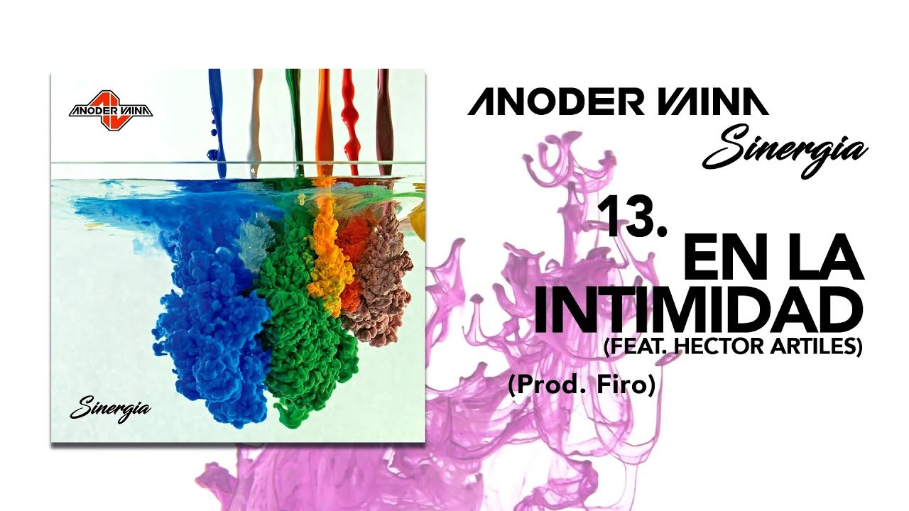 13. Anoder Vaina - En La Intimidad (con Héctor Artiles) (Sinergia) | Prod. Firo