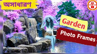 Garden Photo Frames। How to work Gardens Photo Editor। অসাধারণ গাডেন ফটো ব্যাকগ্রাউন্ড।#gardenphoto screenshot 5