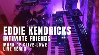 Eddie Kendricks - "Intimate Friends" (Mark de Clive-Lowe Live Remix)