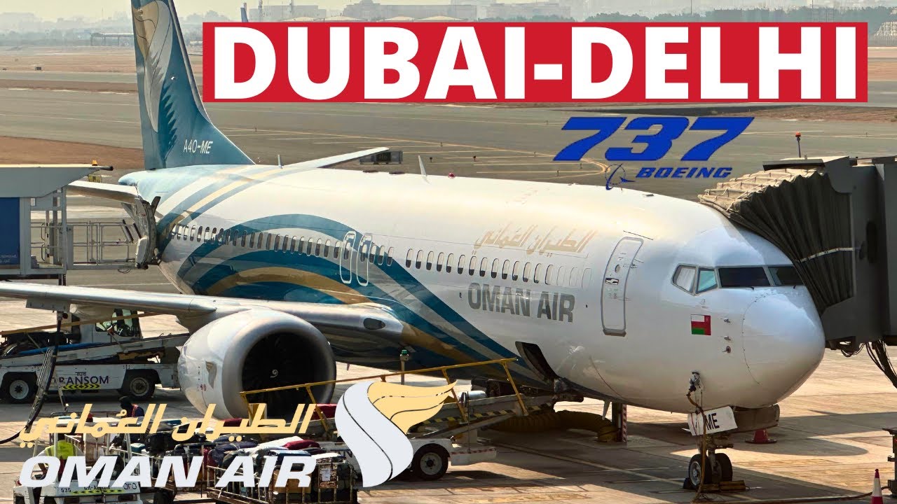 Trip Report|Oman Air economy class| Dubai-Delhi (VIA) Muscat|Boeing 737✈️|Great service