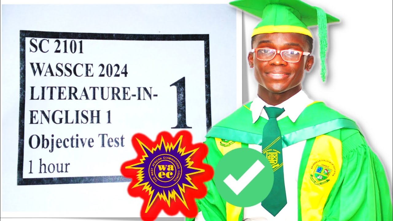 WASSCE 2024 LITERATURE IN ENGLISH PAST QUESTIONS AND ANSWERS