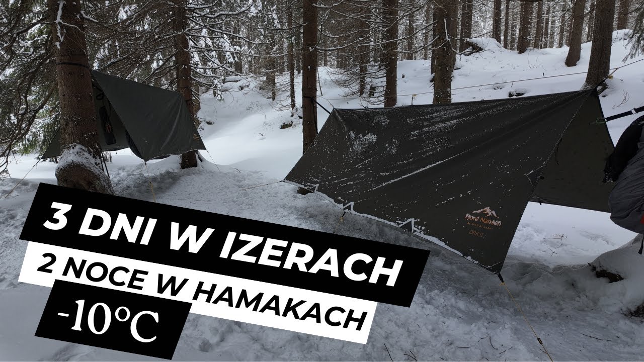 #26 3 dni w Izerach: mroźny biwak, nocleg w hamakach, ognisko i słynne naleśniki!