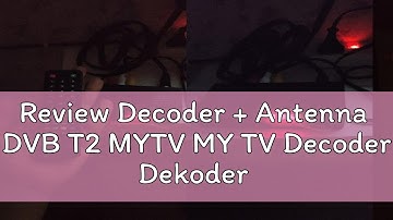 Review Decoder + Antenna  DVB T2 MYTV MY TV Decoder Dekoder Myfreeview MYTV Digital TV Decoder Full