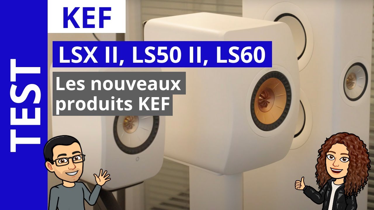 Test Enceintes actives Kef LSX : les dignes petites sœurs des LS50