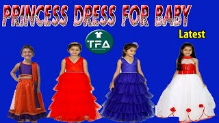 princess dresses for baby// प्रिंसेस ड्रेस फ़ॉर बेबी