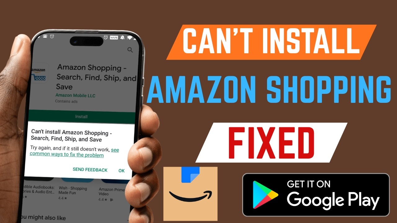 How To Fix Can't Install Amazon Shopping App From Google Play Store ...