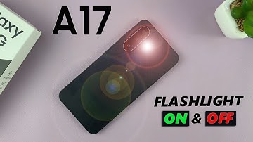 Samsung Galaxy A17 5G: How To Turn Torch (Flashlight) ON / OFF