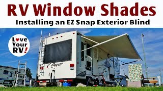 Installing an EZ Snap Exterior RV Window Shade