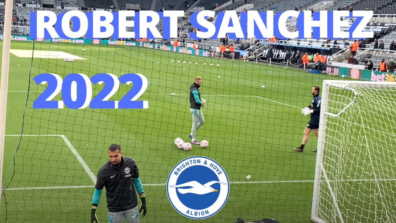 Robert Sanchez 2022 Warm Up | Brighton Goalkeeper Training