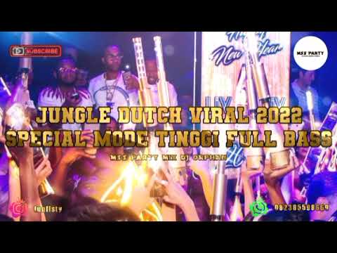EMERGENCY JUNGLE DUTCH VIRAL FULL BASS TERBARU 2022 - MSS PARTY MIX DJ ORPHAN