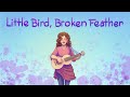 Little Bird, Broken Feather | From Adventures with Eggie Chapter 1 | Fantasy bard music