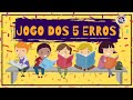 DESAFIO - JOGO DOS 5 ERROS - JOGO INFANTIL