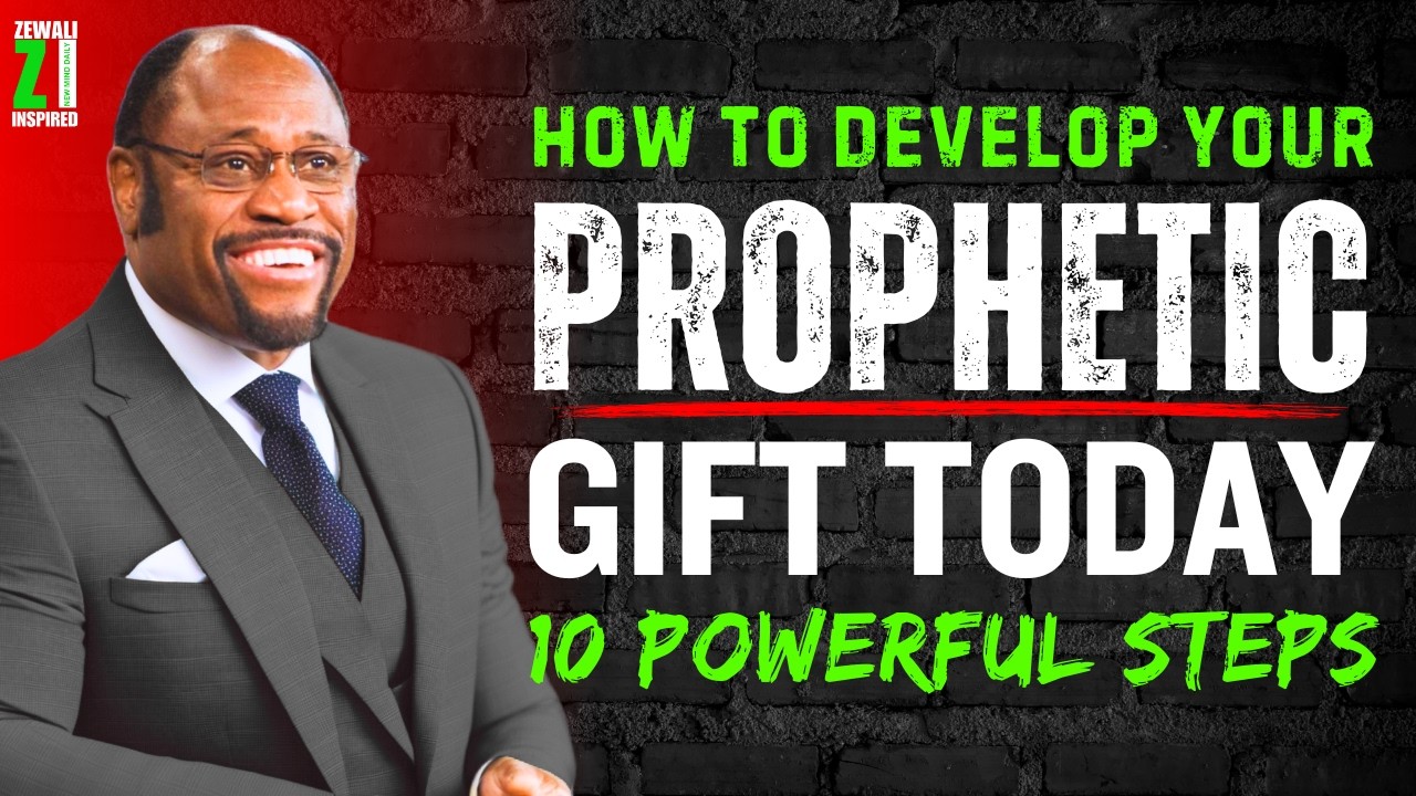 10 Powerful Steps How To Develop Your Prophetic Gift Today Drawn From Myles Munroes Teachings