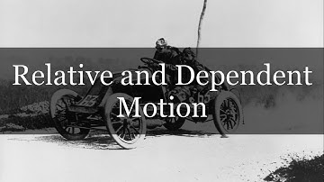 Relative and Dependent Motion - Engineering Dynamics