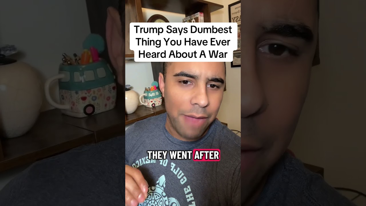 Trump Says Dumbest Thing You Have Ever Heard About A War
