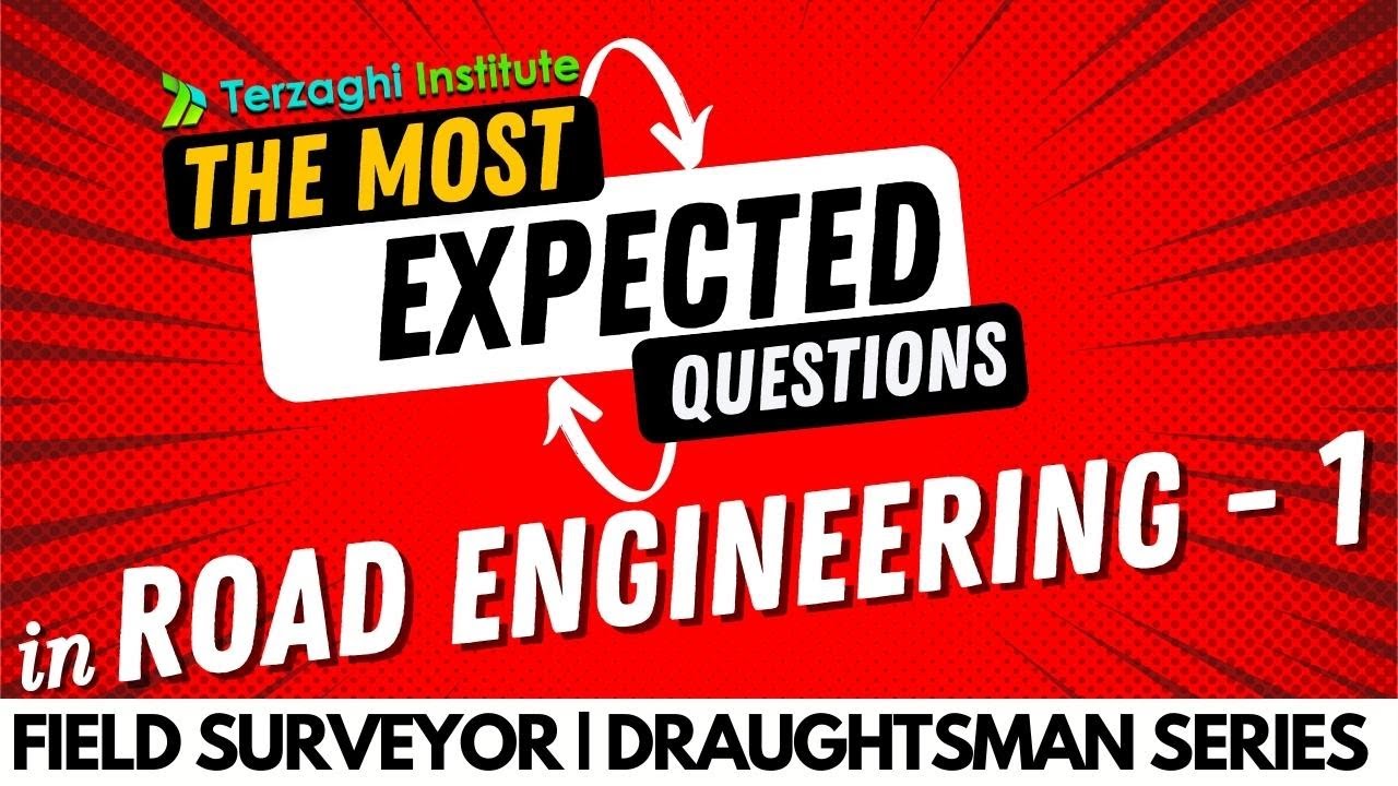 Most Expected Questions in Road Engineering-1 | Draughtsman | Complete Revision+Detailed concepts