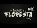 O segredo na floresta- 10 (adaptado por Ribeiropk)