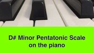 D# Minor Pentatonic Scale | Piano And Music Theory Tutorial✨