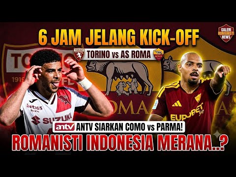 BINGO4D x doublebet - 6 hours to kickoff Torino vs AS Roma - ANTV won't broadcast, chooses Como vs Parma #asroma