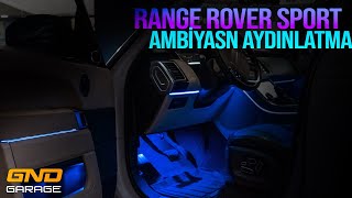 Range Rover Sport Ambi̇yans Aydinlatma