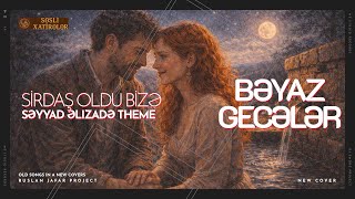 Səsli Xatirələr - Bəyaz gecələr