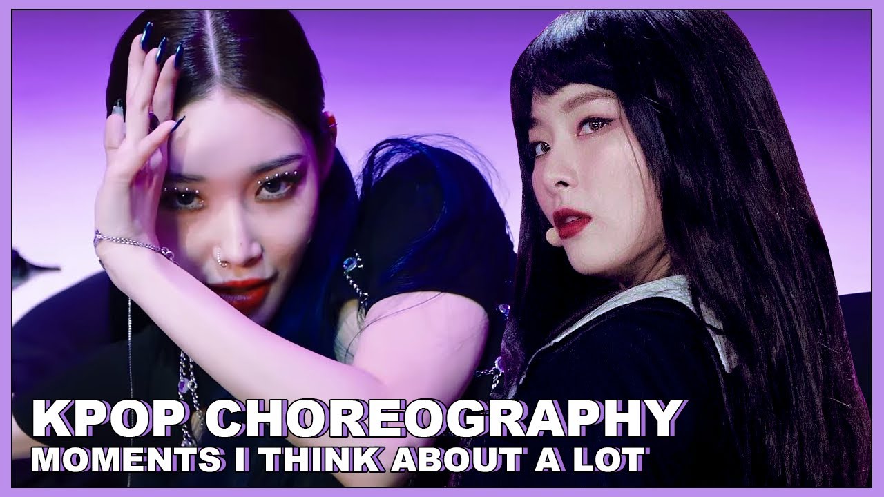 choreography moments in kpop that i think about a lot