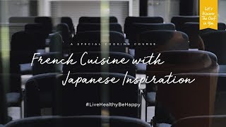 Culinaria MODENA x AMUZ Gourmet:  French Cuisine with Japanese Inspiration