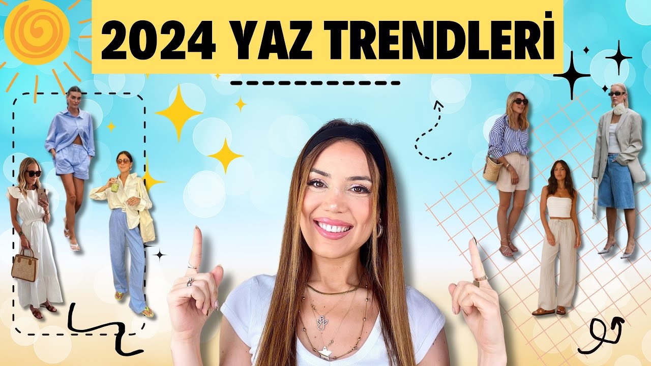2024 YAZ TRENDLERİ 🤯* Bu sezonun öne çıkan modelleri , Günlük Stil önerileri✅