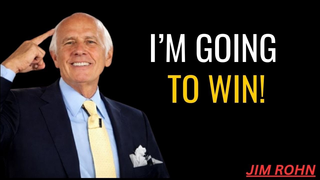 I’M GOING TO WIN  Jim Rohn Motivation