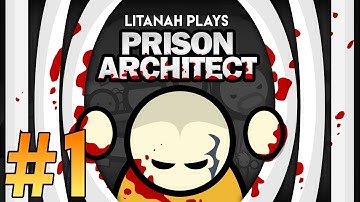 Prison Architect Gameplay on PC no mods with Litanah