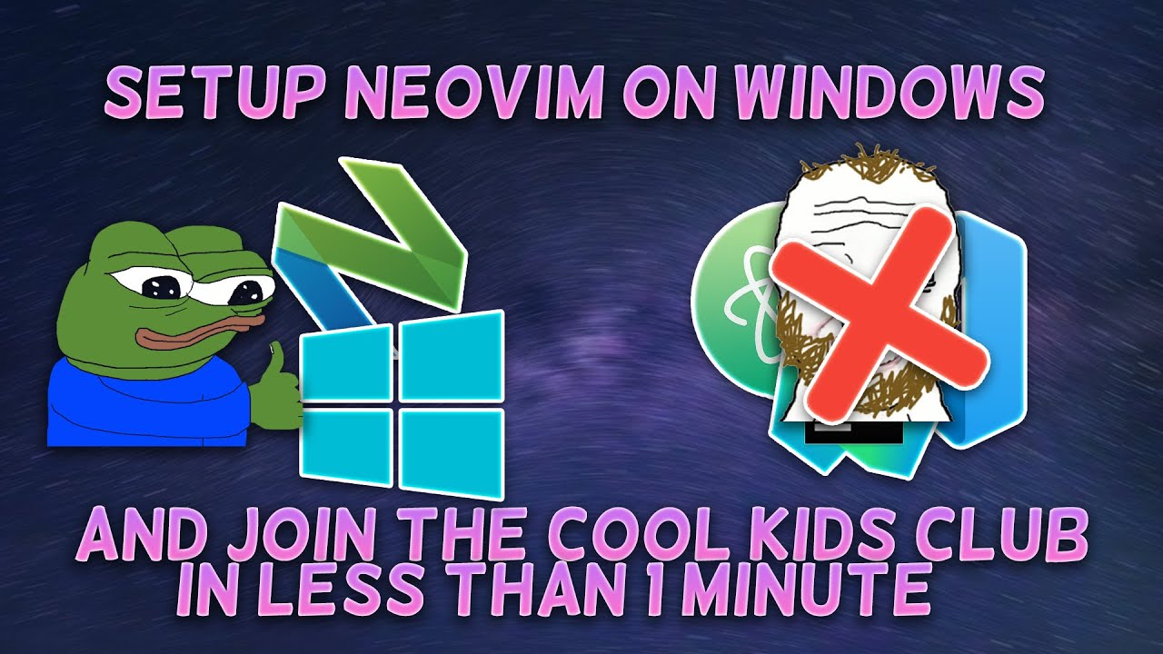 Install NeoVIM on windows the easy wayyyy - YouTube