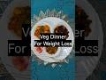 Weight Loss Diet For Vegetarian😳😂#fitness #weightloss #fatloss #dailyvlog #shorts