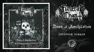Funeral Chant - Lucifuge Domain