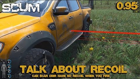 Talk About Recoil (Potential Bug) "Can Scar DMR Have No Recoil When You Fire" ? | Scum 0.95