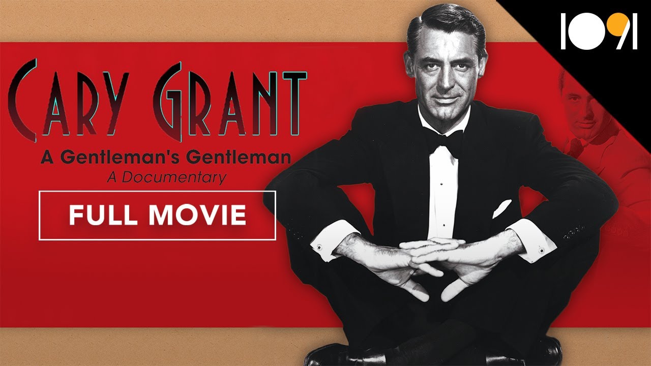  Cary Grant: A Gentlemen's Gentleman (FULL MOVIE)