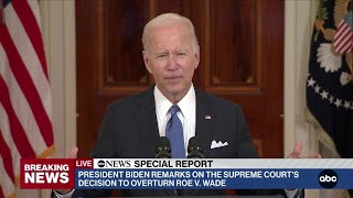 Special Report: President Biden addresses Supreme Court overturning Roe v. Wade