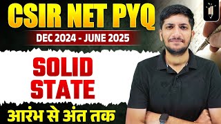 Solid State 🔥 CSIR Dec 24 & June 25 | CSIR NET Topicwise PYQ