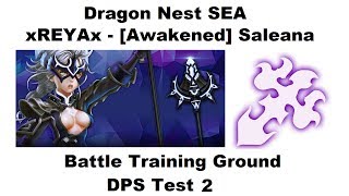 Dragon Nest SEA - Lv.93 Saleana - Battle Training Ground DPS Test 2 1080p