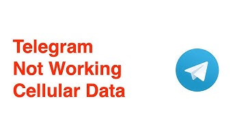 Telegram On Cellular Data Not Working Fix