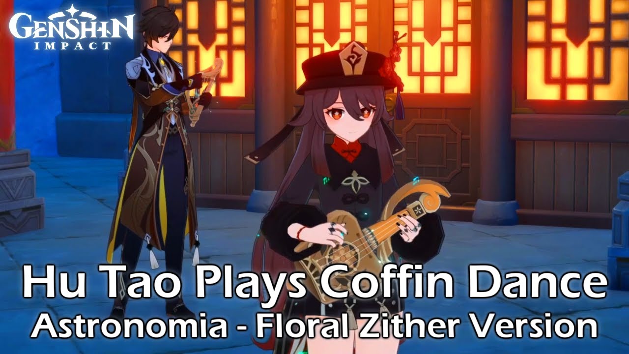 【Floral Zither】 Hu Tao plays Coffin Dance (ft. my failed Abyss runs) | Genshin Impact