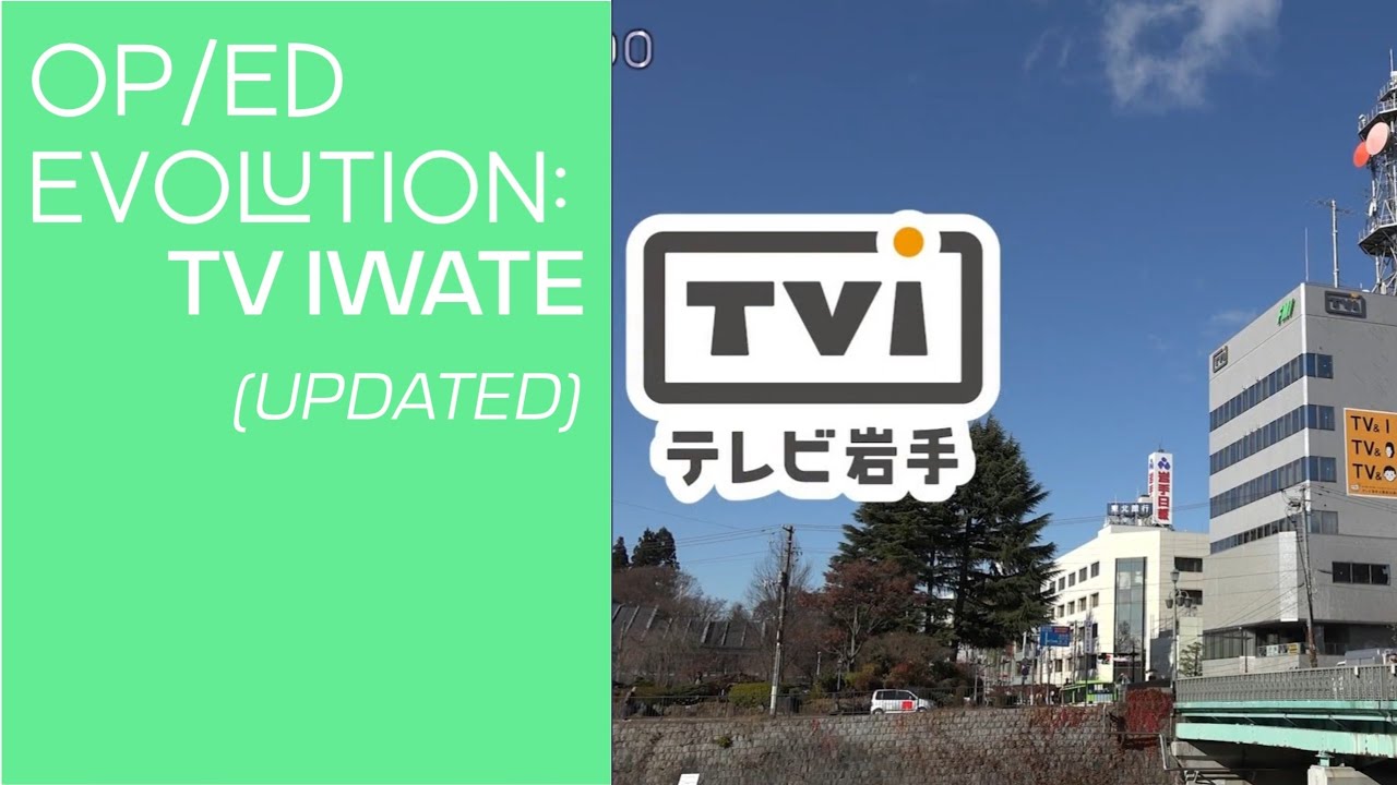 Opening & Closing Evolution: TV Iwate (Updated)