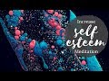 Meditation for selfesteem guided mindfulness