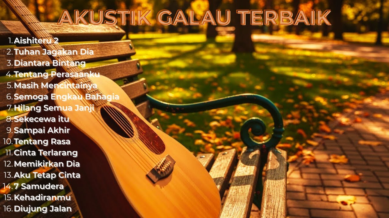 Playlist Lagu Pop Galau Akustik Indonesia – Pilihan Terpopuler 2025 | Santai, Baper & Menenangkan