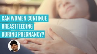 I'm pregnant again. Should I stop breastfeeding my child?