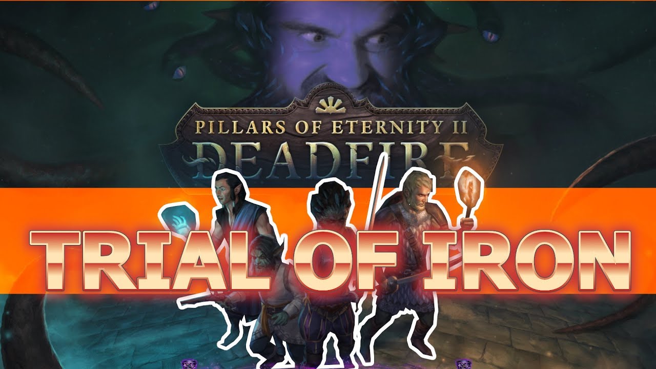 Deadfire Trial of Iron PotD Turn Based Lets play with Tips and Tricks, part 1