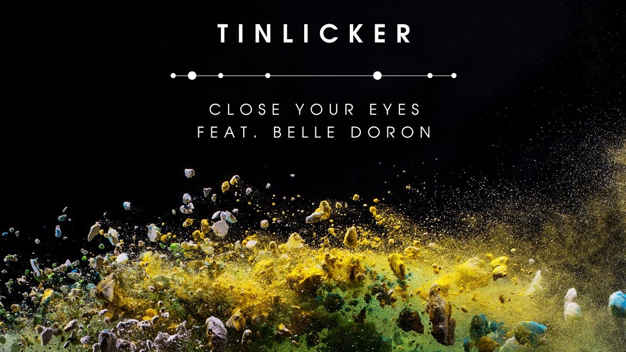 Tinlicker feat. Belle Doron - Close Your Eyes akkoorden