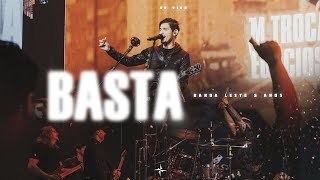 Banda Leste - Basta Ao Vivo