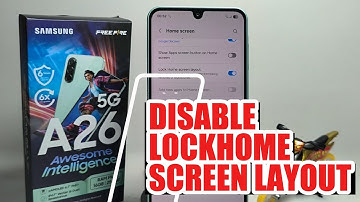 How To Disable Lock Home Screen Layout On Samsung Galaxy A26 5G