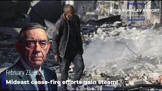 Mideast Ceasefire Efforts Gain Steam Friday February 23 2024