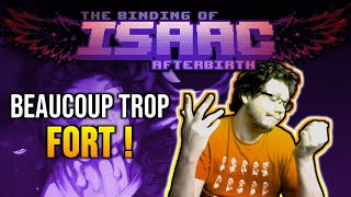  Point Faible : TROP FORT [Binding Of Isaac Afterbirth +]